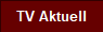 TV Aktuell